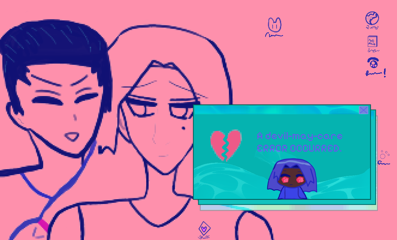This version has chibi Antonio Chandrani-Rivera's cat ears in the ERROR message. A pixelated retro-looking desktop where fernando chandrani-rivera is looking very gently at a cheery diego garza. fernando has flowing hair that seems to pull down into a braid with a pink ribbon, while diego has a dark pomade and niko-niko generally closed cheery eyes going on out of happiness. the desktop background is a rose pink and a few icons populate it--a world-like icon, a 'notepack' icon, an anime eye with a fuchsia spectral pupil, a simple chibi bunny icon nearer to fernando, and an odd paw-like icon by an error screen. by fernando's chest there's an odd diamond icon with a heart. all these icons have a fantasy language under them. the error message displays a chibi twin antonio chandrani-rivera with squiggly soft red chibi eyes and he has his usual blue hair like waves and wears a chibi blue shirt with soft falling blue sleeves like waves. there's aquamarine waves behind him on the error message. the error message says 'A devil-may-care ERROR OCCURRED.' beside the text there's a pink pixelated broken heart icon. the error message's upper section is a wave-like aquamarine stripe. there's two other error message--one looks normal like the main one above and another has a strange gold tone with a rainbowing array to it.