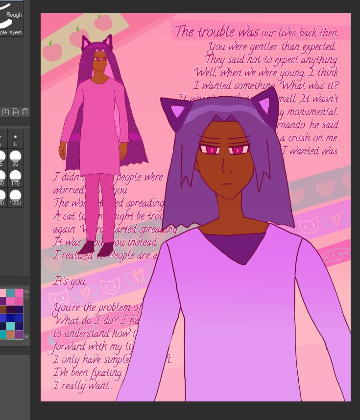Alejandro [Caldera-]Altaha with wolf-kin ears staring with melancholy far away from Antonio Chandrani-Rivera. He has long violet hair with pink lighting implied, red eyes and light bronze skin. He wears a pink tunic.

Antonio Chandrani-Rivera walks gloomily with cat ears on him. He has brown skin, red eyes, and blue hair like waves. he wears a light blue long-sleeved shirt of some sort with a black undershirt showing (aka not horny). They're surrounded underneath by pink apple-on-light green washi tape, cat + heart + wings washi tape that's lavender and pink, as well as a teal washi tape that's full of pink hearts. There's other washi tapes surrounding them, making the canvas look a bit 3D.

Unsent letter says: The trouble was our lives back then. You were gentler than expected... They said not to expect anything. Well, when we were young, I think I wanted something. What was it? It wasn't [...] small. It wasn't [...] monumental. Fernando, he said [you had] a crush on me. What I wanted was...

I didn't realize people were worried about you. The word started spreading. A cat like me might be trouble again. Word started spreading. It was about you instead. I realized it. People are actually --

It's you.

You're the problem [...]. What do I do? I have to [...] understand how to go forward with my life. I only have simple [...] left. I've been fixating. I really want...